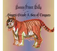 Bonnie Prince Billy - Singer's Grave A Sea Of Tongue