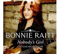Bonnie Raitt - Nobody's Girl