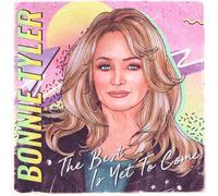 Bonnie Tyler - Bonnie Tyler, AIbum I2 TitIes, THE BEST lS YET T0 C0ME
