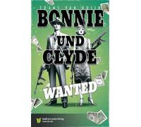 Bonnie und Clyde: In Einfacher Sprache