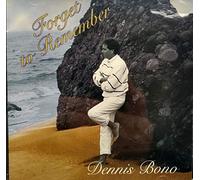 Bono, Dennis - Forget to Remember