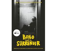 Surrender: Bono Autobiography: 40 Songs, One Story