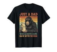 Bonobo Papa Just A Dad Who Always Came Back with The Milk T-Shirt