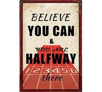 Bonoff Believe You Can and You are Halfway There Antique Metal Tin Sign Wall Decor for Home Cafe Bar Club Men Cave Sign Gift Brand Plaque Metal Tin 12x8inch