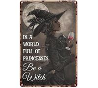 Bonoff Halloween Gothic Girl Magic Poster in A World Full of Princess Be A Witch Fun Novelty Metal Sign Vintage Wall Decor Home Gate Garden Bar Restaurant Cafe Office Shop Club 12x16inch Tin Sign