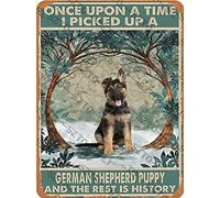 Bonoff Metal Sign Christmas Metal Tin Sign Vingtage Once Upon A Time I Picked Up A German Shepherd Puppy and The Rest is History 8x12 Inch Home Kitchen Art Wall Decor Wall Art Wall Decor
