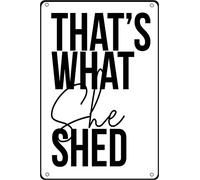 Bonoff That's What She Shed Vintage Metal Aluminum Tin Sign Wall Art Poster Antique Decoration Anniversary Birthday Christmas Housewarming Gift 12x8inch