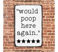 Bonoff Would Poop here Again Bathroom Sign, Retro Metal Tin Sign Vintage Aluminum Sign for Home Coffee Wall Decor 12x8inch