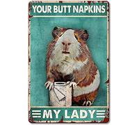 Bonoff Your Butt Napkins My Lady, Guinea Pig Vintage Metal Aluminum Tin Sign Wall Art Poster Antique Decoration Anniversary Birthday Christmas Housewarming Gift 12x16inch