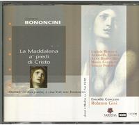 Bononcini: La Maddalena a' Piedi di Cristo