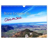 Bons baisers du Chiemsee (Calendrier mural 2026 DIN A4 vertical), CALVENDO calendrier mensuel: Un petit tour au bord et autour du Chiemsee