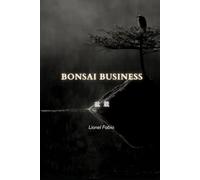 Bonsai Business: El arte de cultivar empresas