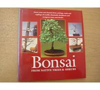 Bonsai: From Native Trees and Shrubs