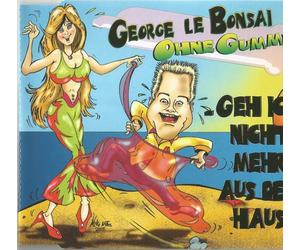 Bonsai,George le - Ohne Gummi