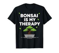 Bonsai is My Therapy Zen Tree Quote Plant Lover T-Shirt