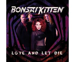 Bonsai Kitten Love and Let die (CD) (US IMPORT)