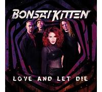 Bonsai Kitten Love And Let Die (Black Vnyl) Vinyl NEW
