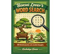 Bonsai Lover's Word Search Puzzle Book: 51 Themes, 765 Words - Species, Techniques, Aesthetics, History & Japanese Art for Bonsai Enthusiasts | A ... & Collectors (Hobbyist Word Search series)