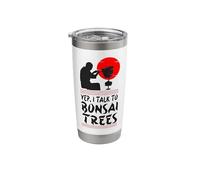 Bonsai Tree Yep, I Talk to Bonsai Trees Stainless Steel Insulated Tumbler
