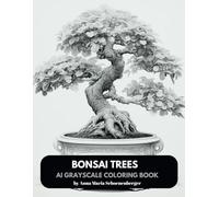 BONSAI TREES - AI Grayscale Coloring Book
