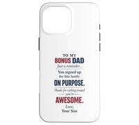 Bonus Dad Appreciation Stepdad Family Love From Son Message Case for iPhone 16 Pro Max