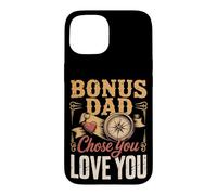 Bonus Dad Chose You Love You Stepdad Case for iPhone 15