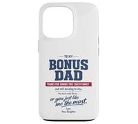 Bonus Dad Stepfather Daughter fathers day Crazy Family Love Case for iPhone 13 Pro