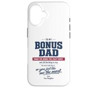 Bonus Dad Stepfather Daughter fathers day Crazy Family Love Case for iPhone 16