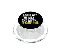 Bonus Dad The Man Myth Bad Influence Cool Step-Dad Stepdad PopSockets PopGrip for MagSafe
