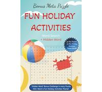 Bonus Meta Puzzle Fun Holiday Activities word search + Hidden word: A relaxing word hunt game for getaway lovers, vacationers, beach bums! 6x9", 30 ... essential activity, Family stress free fun!