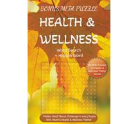 Bonus META Puzzle Health & Wellness word search + Hidden word: An uplifting word hunt puzzle for positive mindset, healthy living, puzzle lovers! ... Mindfulness & Unwind to Energise mind!