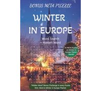 Bonus META Puzzle WINTER in Europe word search + Hidden word: A cool snowy word hunt book for Seasons lovers, Europe vacation travellers, word search ... fun! (META Word Search Book: Europe Series)