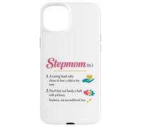 Bonus Mom definition Stepmother mothers day Kindness Family Case for iPhone 15 Plus