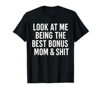 Bonus Step Mom Mothers Day from Stepdaughter Stepson Stepmom T-Shirt