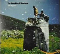 Bony King of Nowhere - Alas My Love