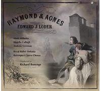 Bonynge, Cullagh, Milhofer, Greenan - Raymond and Agnes, Edward Loder, Richard Bonynge
