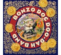 BONZO DOG DOO-DAH BA - Still Barking Deluxe Edition - CD DVD - B4z