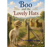 Boo and the Lovely Hats (The Meadow Goats)