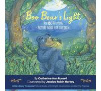 Boo Bear's Light: An A B C Rhyming Picture Book for Children (Little Library Treasures)