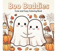 Boo Buddies: Cute and Cozy Coloring Book
