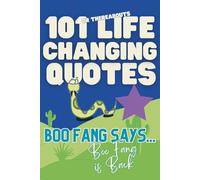 Boo Fang is Back: Life Changing Quotes