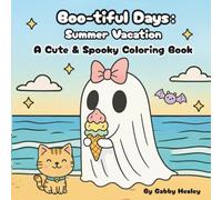Boo-tiful Days: Summer Vacation: A Cute & Spooky Coloring Book