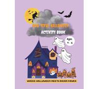 Boo-tiful Halloween Activity Book: Fun Mazes, Dot-to-Dots, Coloring & Puzzles | Educational Halloween Workbook for Preschool & Kindergarten