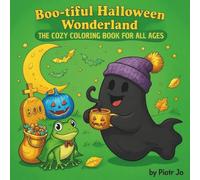 Boo-tiful Halloween Wonderland: The Cozy Coloring Book for All Ages