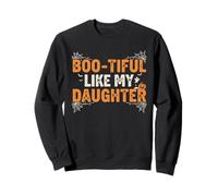 Boo-tiful Like My Daughter Halloween Dad Mom Costume Sweatshirt