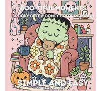 BOO-TIFUL MOMENTS: SPOOKY CUTE & COMFY COLORING BOOK