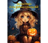 Boo-tiful Witches: A Cute Halloween Coloring Book