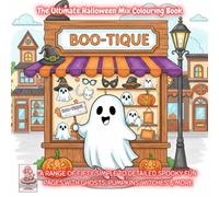 BOO-TIQUE 50 Page Halloween MIX Colouring Book: Simple to Detailed Spooky Fun for Adults & Teenagers with Ghosts, Witches, Pumpkins & More. (Poodlebomb)