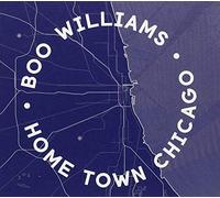 Boo Williams - Home Town Chicago