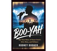 Boo-Yah: The True Story of Stuart Scott's Grit, Glory, and Defiance
